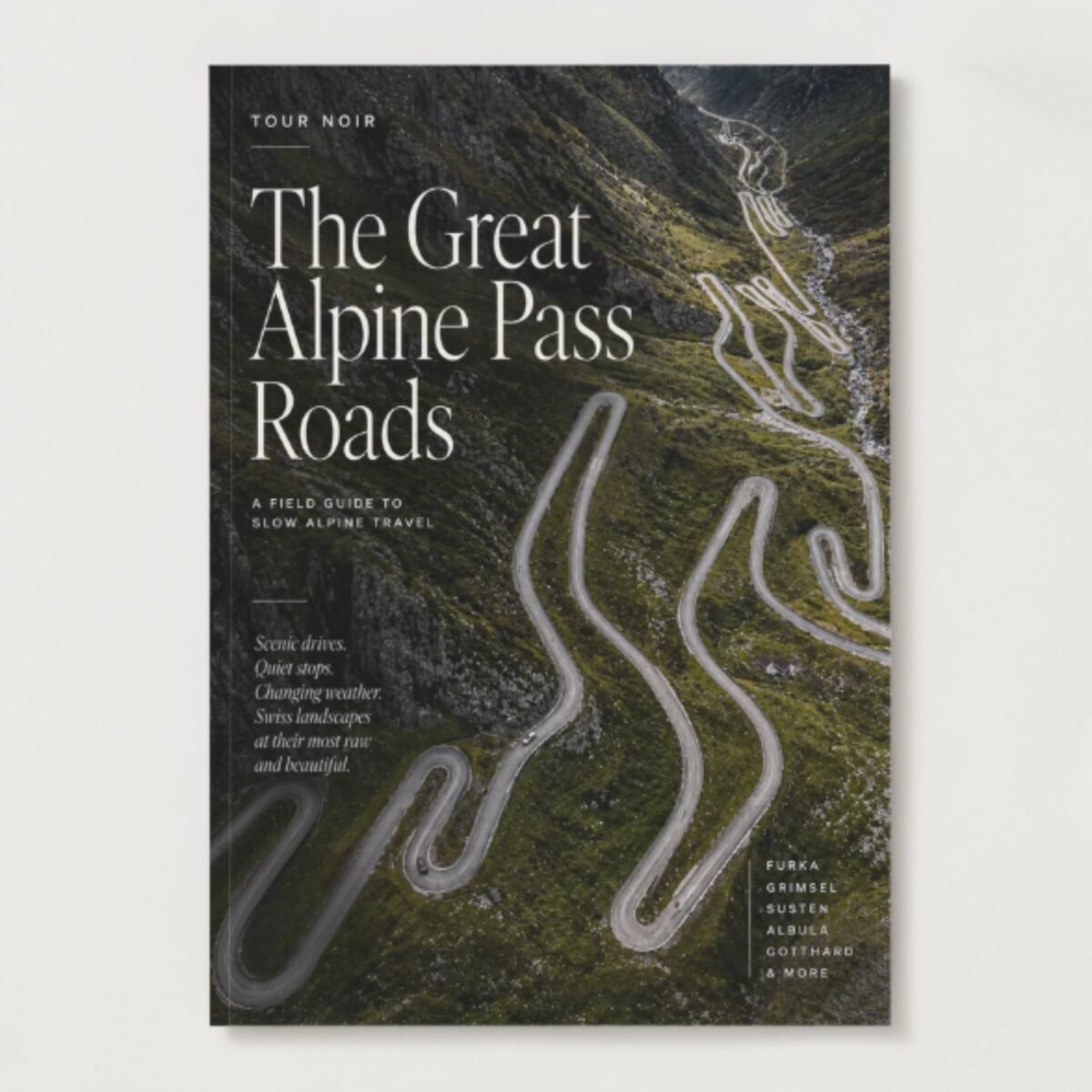 The Great Alpine Pass Roads Guide