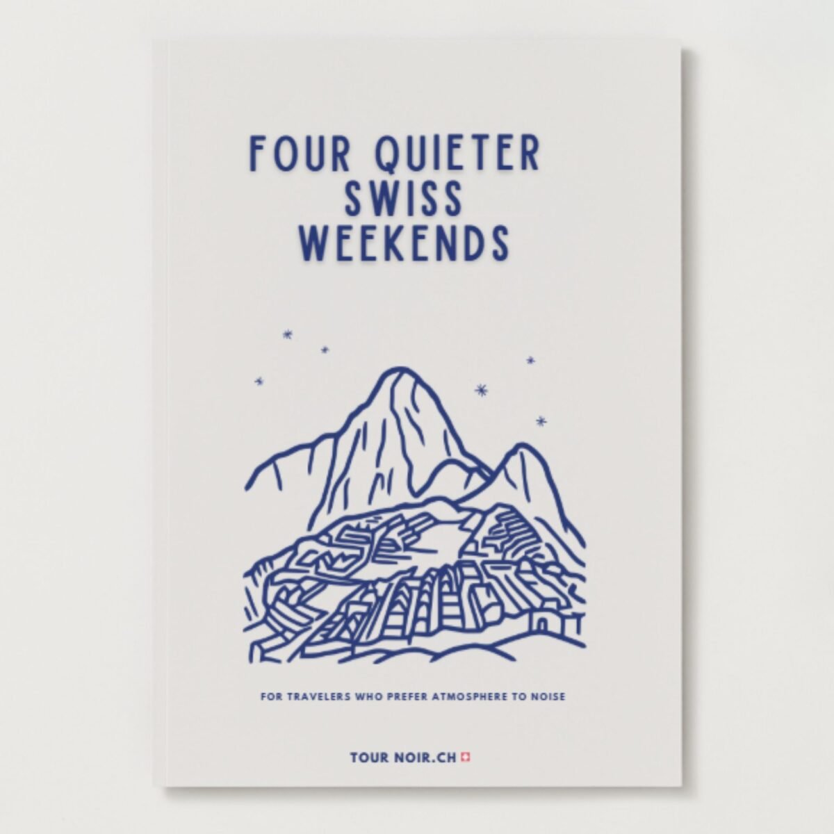 Four Quieter Swiss Weekend Guide